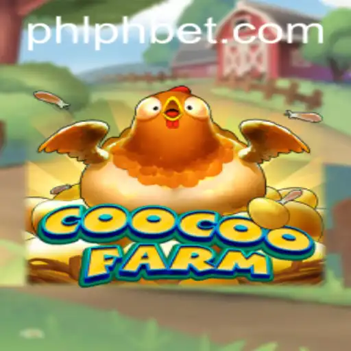 Experience the Excitement of CooCooFarm with Phbet