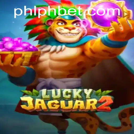 Exploring the Exciting World of Luckyjaguar2 and Its Connection with PHBet